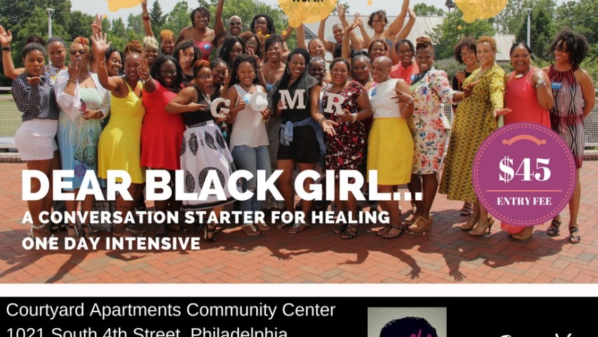 Dear Black Girl . . . A Conversation Starter for Healing