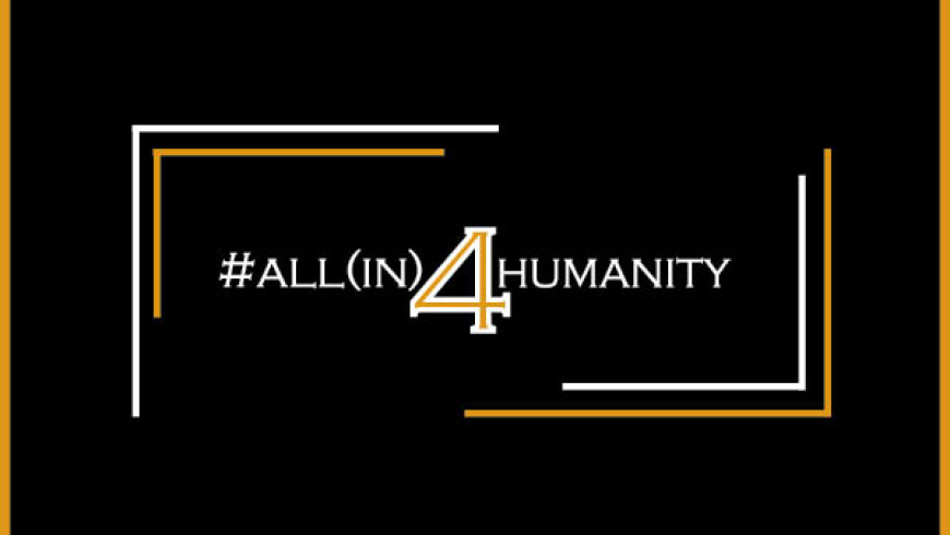 All(IN)4Humanity: A Social Campaign 2017